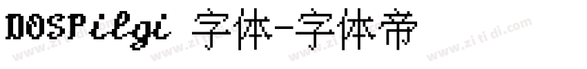 DOSPilgi 字体字体转换